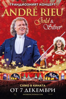 André Rieu's 2024 Christmas Concert: Gold and Silver